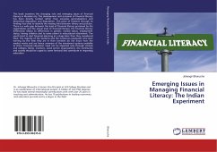 Emerging Issues in Managing Financial Literacy: The Indian Experiment