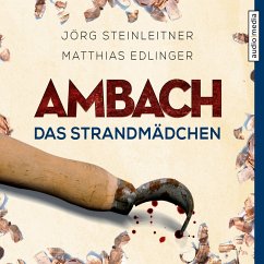 Das Strandmädchen / Ambach Bd.4 (MP3-Download) - Steinleitner, Jörg; Edlinger, Matthias