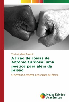 A lição de coisas de António Cardoso: uma poética para além da prisão