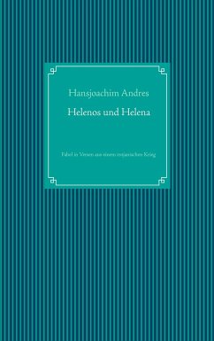 Helenos und Helena - Andres, Hansjoachim