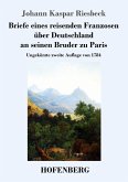 Briefe eines reisenden Franzosen über Deutschland an seinen Bruder zu Paris Briefe eines reisenden Franzosen über Deutschland an seinen Bruder zu Paris