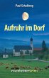Aufruhr im Dorf (eBook, ePUB) - Bild 1