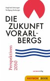 Die Zukunft Vorarlbergs (eBook, ePUB)