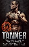 TANNER (Forsaken Riders MC ROMANCE) (eBook, ePUB)