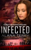 Infected (A Kennedy Stern Christian Suspense Novel) (eBook, ePUB)