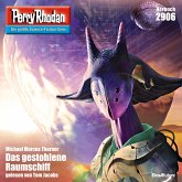 Das gestohlene Raumschiff / Perry Rhodan-Zyklus "Genesis" Bd.2906 (MP3-Download)