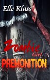 Premonition (Zombie Girl) (eBook, ePUB)