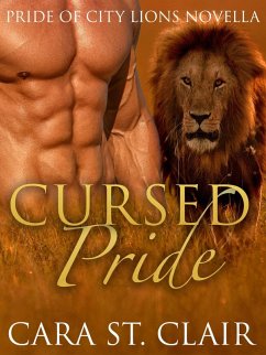 Cursed Pride (Pride of City Lions, #3) (eBook, ePUB) - St. Clair, Cara