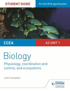 Cover CCEA A2 Unit 1 Biology Student Guide: Physiology, Co-ordination and Control, and Ecosystems (eBook, ePUB)