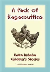 A PACK OF RAGAMUFFINS - An English Children’s Tale (eBook, ePUB) - E Mouse, Anon