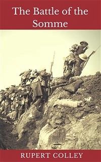 The Battle of the Somme (eBook, ePUB) - Colley, Rupert