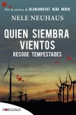 Quien Siembra Vientos Recoge Tempestades