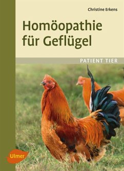 Homöopathie für Geflügel - Erkens, Christine