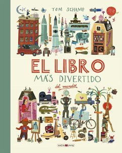 El Libro Mas Divertido del Mundo - Schamp, Tom