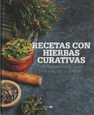 Recetas con hierbas curativas