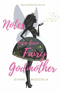 Notes from Your Fairy Godmother - Buccola, Diane