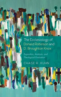 The Ecclesiology of Donald Robinson and D. Broughton Knox