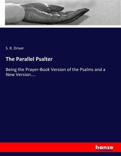 The Parallel Psalter - Driver, S. R.