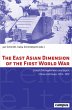 The East Asian Dimension of the First... - Bild 1