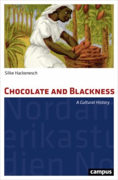 Chocolate and Blackness - Hackenesch, Silke