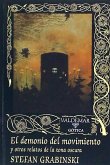 El demonio del movimiento : y otros relatos de la zona oscura