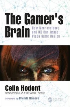 The Gamer's Brain - Hodent, Celia