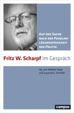 Auf der Suche nach der Problemlösungsfähigkeit der Politik - Scharpf, Fritz W.