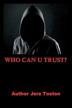 Who Can U Trust - Toston, Jerz