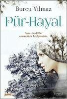 Pür-Hayal - Yilmaz, Burcu