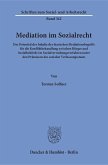 Mediation im Sozialrecht.