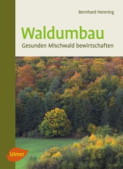 Waldumbau - Henning, Bernhard