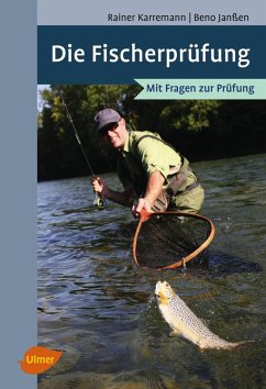 Die Fischerprüfung - Karremann, Rainer;Janßen, Benno