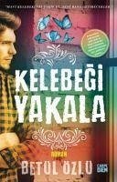 Kelebegi Yakala - Özlü, Betül