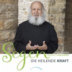 Segen - Die heilende Kraft