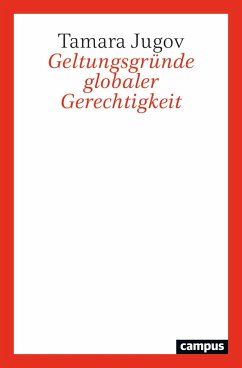 Geltungsgründe globaler Gerechtigkeit - Jugov, Tamara