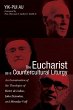 The Eucharist as a Countercultural... - Bild 1