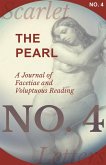 The Pearl - A Journal of Facetiae and Voluptuous Reading - No. 4