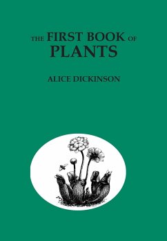 The First Book of Plants - Dickinson, Alice