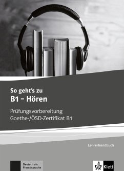 So geht's noch besser zu B1 - Hören. Lehrerhandbuch - Loumiotis, Uta