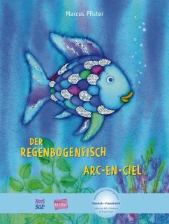 Der Regenbogenfisch. Kinderbuch Deutsch-Französisch - Pfister, Marcus