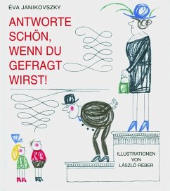 Cover Antworte schön, wenn du gefragt wirst!