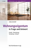 Wohnungseigentum in Frage und Antwort Wohnungseigentum in Frage und Antwort