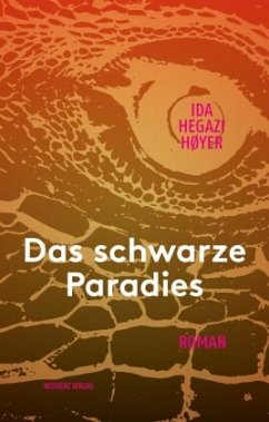 Das schwarze Paradies - Høyer, Ida Hegazi