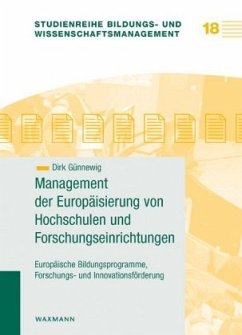 Management der Europäisierung von Hochschulen und Forschungseinrichtungen - Günnewig, Dirk