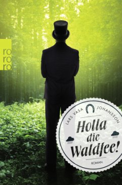 Holla die Waldfee! - Johansson, Lars Vasa