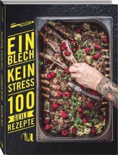 Ein Blech. Kein Stress. 100 geile Rezepte. (Restexemplar) - Schimkowitsch, Daniel