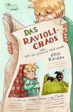 Das Ravioli-Chaos oder Wie ich plötzlich Held wurde - Reider, Katja