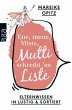 Ene, mene, Miste, Mutti schreibt 'ne... - Bild 1