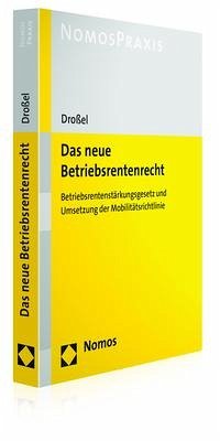 Das neue Betriebsrentenrecht - Droßel, Sebastian W.