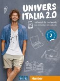 UniversItalia 2.0 B1/B2. Corso di italiano - vollständige Neubearbeitung. Kurs- und Arbeitsbuch mit 2 Audio-CDs UniversItalia 2.0 B1/B2. Corso di italiano - vollständige Neubearbeitung. Kurs- und Arbeitsbuch mit 2 Audio-CDs